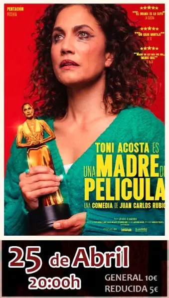 Muestra de teatro: UNA MADRE DE PELICULA